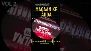 Maqaan Ke Adda 