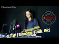 Download Lagu OTW (Omong Taek We) - Happy Asmara || Cover By Natasya Putri