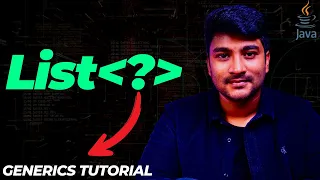 Generics In Java - The unknown type Covariance Wildcards Java generics Tutorial