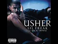 Usher - Lil Freak (feat. Nicki Minaj) [Explicit Version]