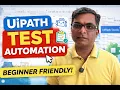 UiPath Test Automation Tutorial Beginner Friendly RPA Made Easy