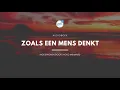 Download Lagu Zoals een Mens Denkt (Nederlands ingesproken)