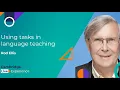 Rod Ellis - Using tasks in language teaching
