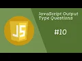 - JavaScript Interview Output Questions JavaScript Interview Coding Questions