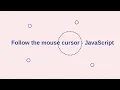 Follow The Mouse Cursor Js CSS Custom cursor Custom mouse pointer
