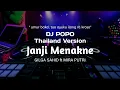 Download Lagu Dj Janji Menakne Thailand Style \