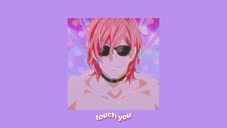 Download touch you - yarichin b club ( slowed \u0026 reverb ) MP3