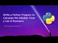 Write a Python Program to Calculate the Median From a List of Numbers