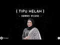 Download Lagu Tipu Helah | Hannah Delisha [ Lirik Video ]