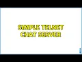 Simple Telnet chat server