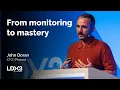 Download Lagu From monitoring to mastery: Building an observability-driven culture | John Doran | LDX3 London 2025