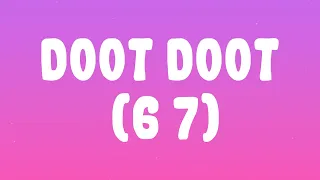 Skrilla Doot Doot 6 7 