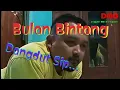 Download Lagu BULAN BINTANG - New Dangdut Trending Soundtrack Film JAKA SUARA Official Rhoma Irama Covered by DMC