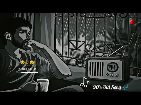 Download MP3 Hindi Sad Song WhatsApp Status Video | Old Is Gold Song Status video | 90's Song Status