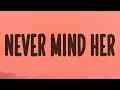Download Lagu Colors - Never Mind Her
