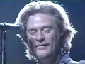Everytime You Go Away (1995) - Hall & Oates