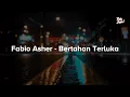 Download Lagu Fabio Asher - Bertahan Terluka (Lyric Video)