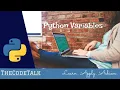Variables in Python Python Variable Local Global Variable Global Keyword in Python