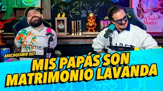 Anecdotario 367 - Mis papás son matrimonio lavanda