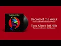 Tony Allen and Jeff Mills - Tomorrow Comes The Harvest {Full Album} | Record of the Week