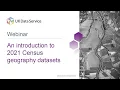 An introduction to 2021 Census geography datasets