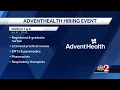 AdventHealth hosting hiring events in Central Florida counties