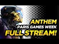 Video di Anthem Live Stream | Paris Games Week FULL