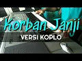 Lagu GUYON WATON - KORBAN JANJI - POP KOPLO - Korg Pa50sd