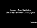 Download Lagu Unknown - Brain Say Goodbye  (MLost Sky - Where We Started)-Lyrics-2019