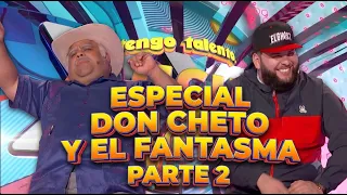 👻¡Aún hay más! El Fantasma y Don Cheto amor TÓTSICO! 🥰 Pt. 2 | Tengo Talento Mucho Talento