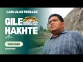 Download Lagu LAGU ALAS TERBARU - GILE HAKHTE - ARI