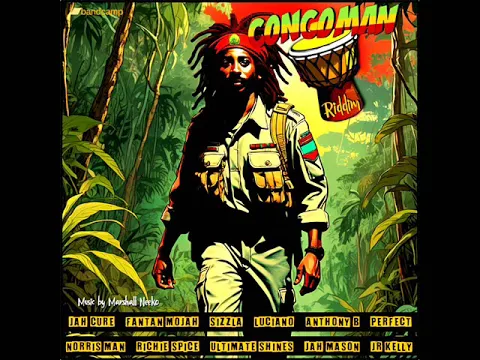 Download MP3 Congo Man Riddim Mix (Full) Feat. Jah Cure, Richie Spice, Fantan Mojah, Sizzla, Luciano (March 2024)