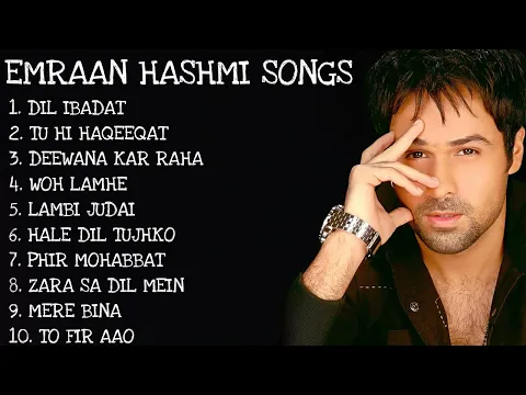 Download MP3 Top 10 songs of emraan hashmi || Best romantic songs of emraan hashmi || bollywood romantic songs
