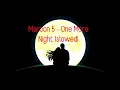 Lagu Maroon 5 - One More Night |slowed|