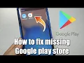 Download Lagu How to fix missing Google play store for android