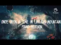 Once upon a time in Lingjian mountain song ( piano version)