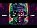 Download Lagu Industrial Dark Synth - Salt in the Wound // Royalty Free Copyright Safe Music