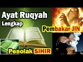 Download Lagu Ruqyah Pembakar Jin dan Penghancur Sihir Hitam I Gelisah? Mimpi Buruk? Perasaan Cemas? MP3