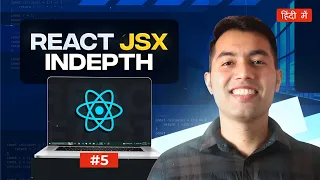 React JS v19 Tutorial in Hindi JSX JavaScript XML The Essential Building Block of React