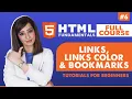 6 HTML Links Links Color and Bookmarks HTML tutorial for beginners HTML full course