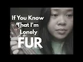 Download Lagu If you know that i'm lonely by FUR // cover (chords in description)
