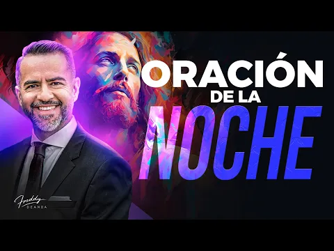 Download MP3 🙏Oración para la noche🌕  |  FreddyDeAnda