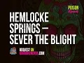 hemlocke springs - sever the blight [Karaoke version]