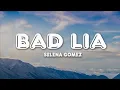 Download Lagu Selena Gomez - Bad Liar (Lyrics)