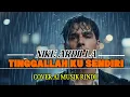 Lagu Tinggallah Ku Sendiri – Nike Ardilla | Cover AI Versi Musik Rindu