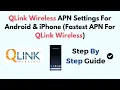 QLink Wireless APN Settings For Android iPhone Fastest APN For QLink Wireless