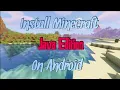 How To Install Minecraft Java Edition On Android 100 Working 2021