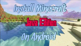 How To Install Minecraft Java Edition On Android 100 Working 2021
