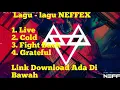 Download Lagu Kumpulan Lagu - lagu NEFFEX