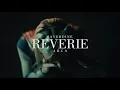 R E V E R I E 【euphoria】